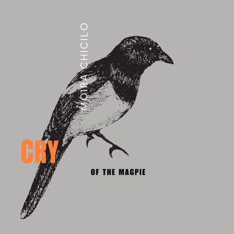 Cry Of The Magpie