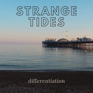 Strange Tides - Differentiation EP