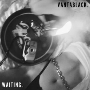 Vantablack - Waiting