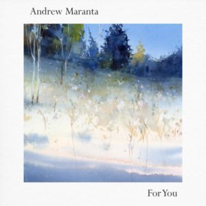 Andrew Maranta - For You